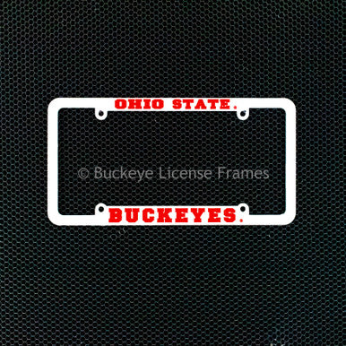 Ohio State Buckeyes White Plastic License Plate Frame with Raised Red Lettering